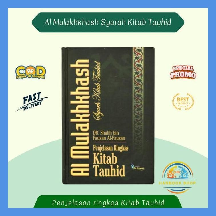 KITAB AL MULAKHKHASH SYARH KITAB TAUHID | KITAB MULAKHOS