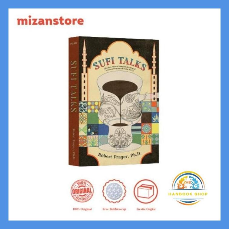 BUKU SUFI TALKS : OBROLAN TENTANG MENEMPUH JALAN BATIN | NOURA BOOKS