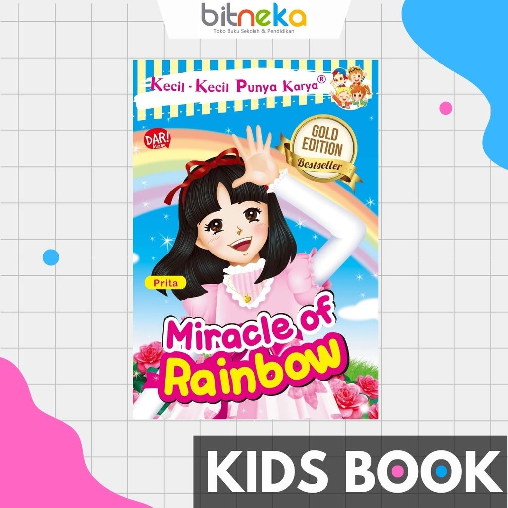 Buku Anak Kecil-Kecil Punya Karya (KKPK) : Miracle Of Rainbow (Republish)