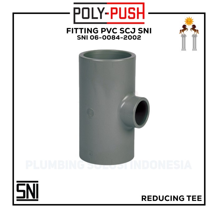 PVC Reducing tee / reducer tee SCJ LEM Khusus PVC SNI 110mm x 90 mm
