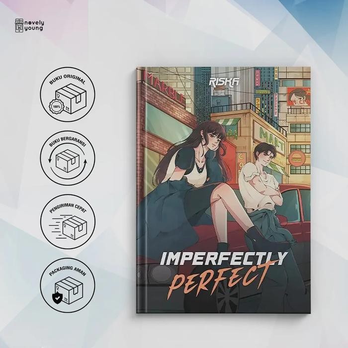 

Novel Imperfectly Perfect By Riska - Tekad X Akad