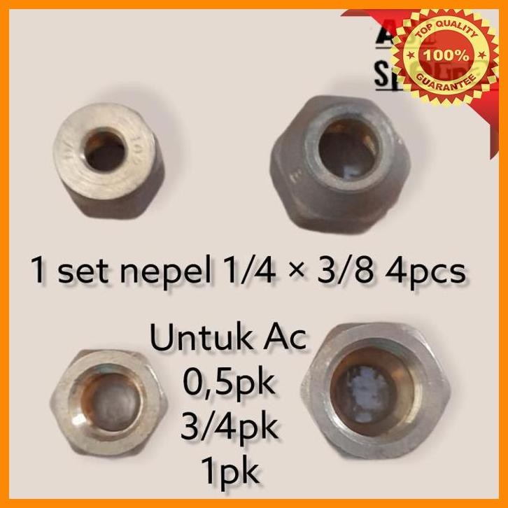 [AGEN] NEPEL AC 1SET 1/4 3/8 UNTUK AC 0,5 PK 3/4 DAN 1PK 4 BUAH