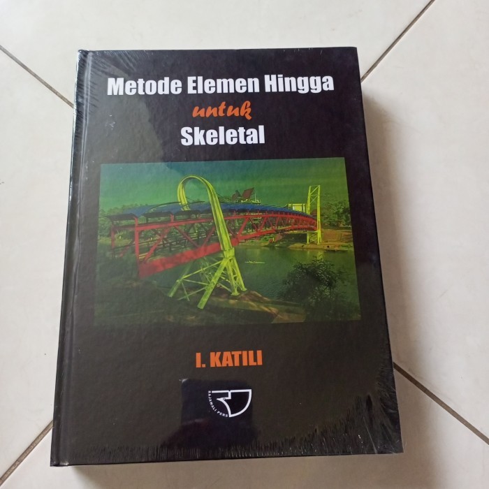 

Buku Metode Elemen Hingga Untuk Skeletal I Katili
