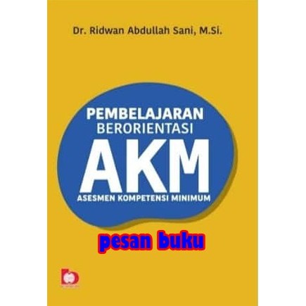 

TERBARU! Buku Pembelajaran Berorientasi AKM Asesmen Kompetensi Minimum