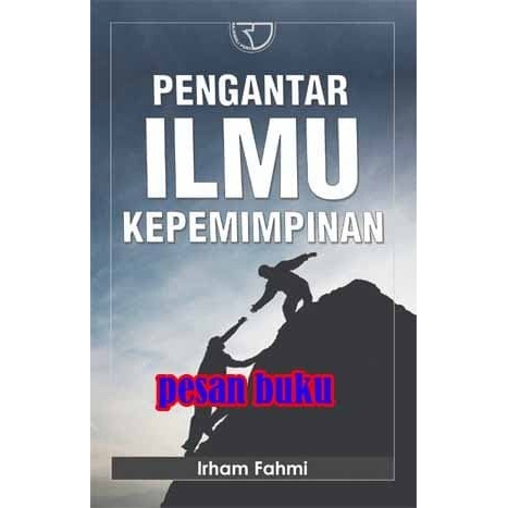 

HOT SALE! Buku Pengantar Ilmu Kepemimpinan - Irham Fahmi