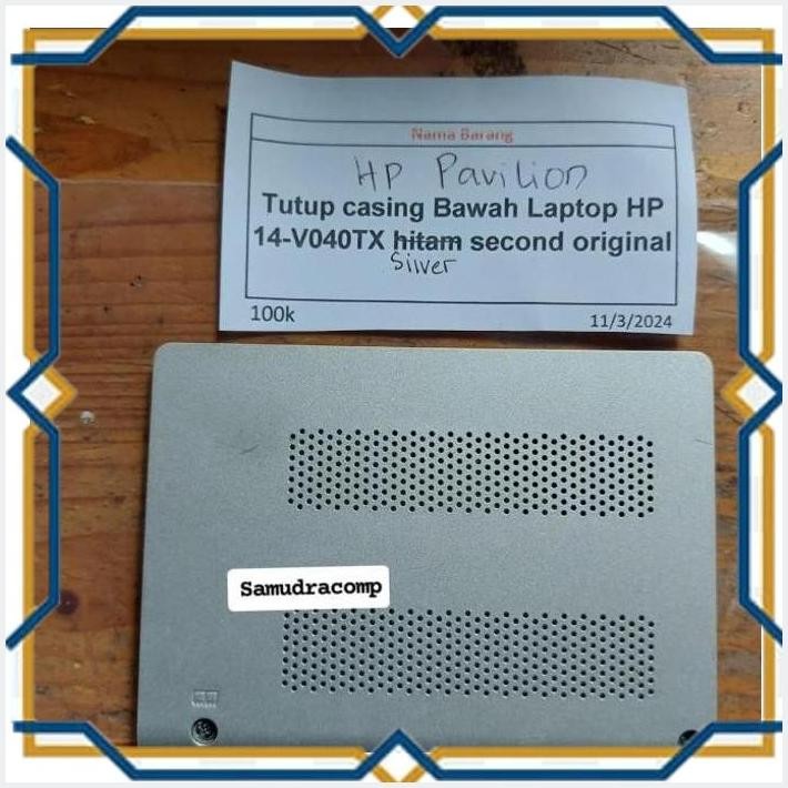 [SAM] TUTUP CASING BAWAH LAPTOP HP PAVILION 14-V040TX SILVER SECOND ORIGINAL
