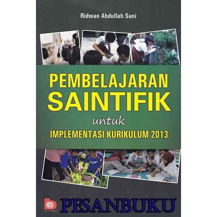 

Buku Pembelajaran Saintifik untuk Implementasi Kurikulum 2013