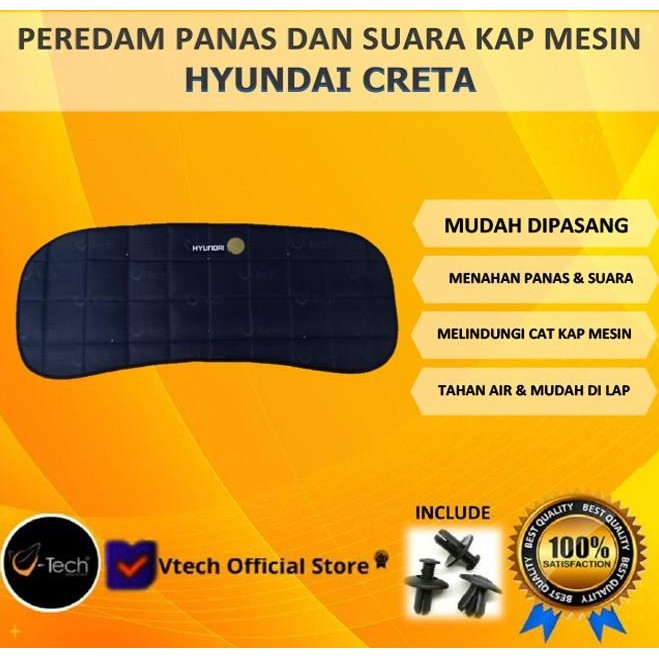 VTECH Peredam Panas dan Suara kap Mesin Hyundai Creta