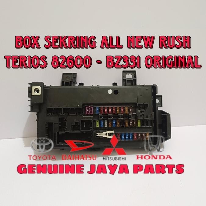 Box Sekring / Fuse box All New Rush Terios 82600 - BZ331 Original