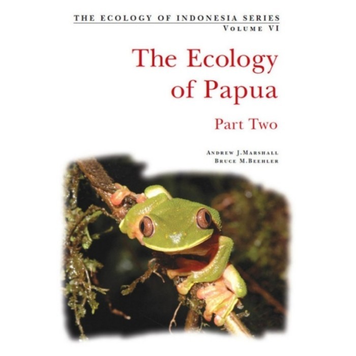 

BERGARANSI THE ECOLOGY OF PAPUA PART 2