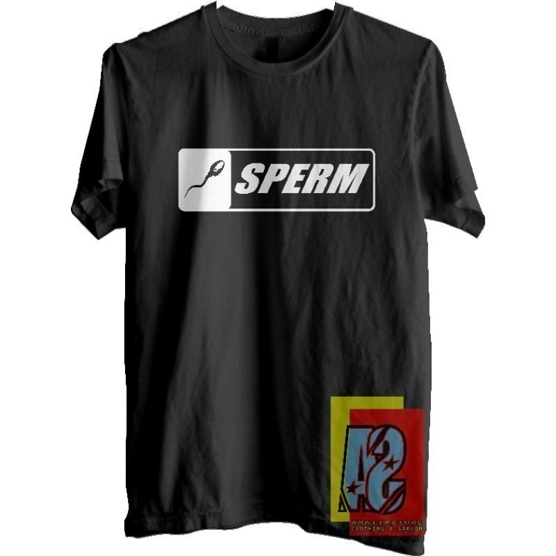 Kaos T Shirt Pria Sperm Kata Kata
