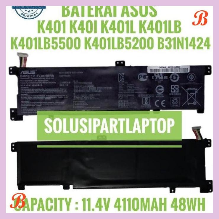 | SL | BATERAI ASUS K401 K401L K401LB K401LB5500 K401LB5200 B31N1424 ORI