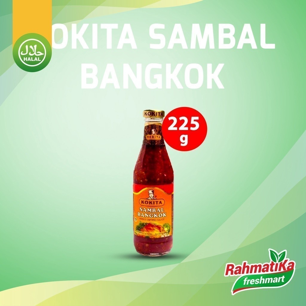 

KOKITA Sambal Bangkok / Sweet Dipping Sauce 225g (Btl)