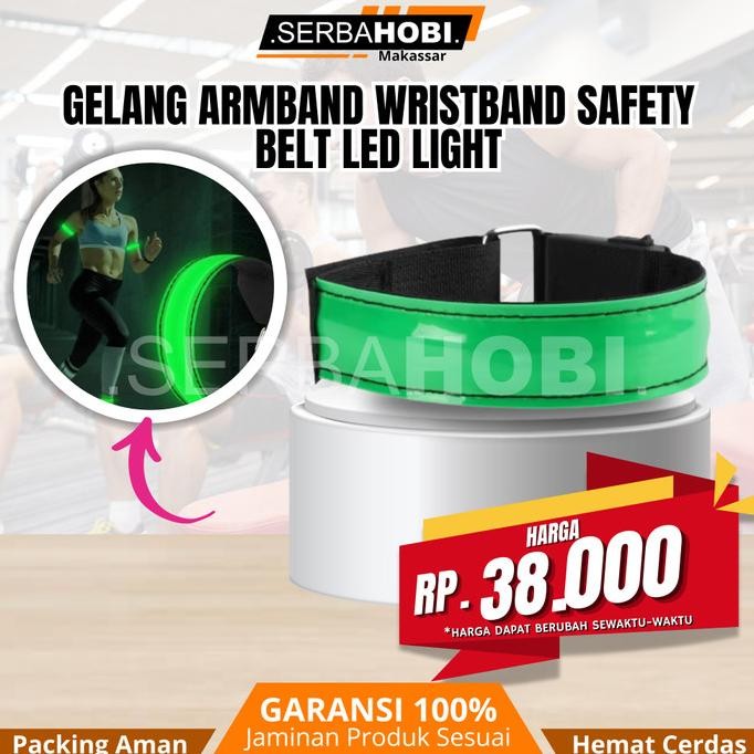 <<<<<] Gelang Armband Wristband Safety Belt LED Light / Wristband Safety Dengan Led Hijau / Armband 