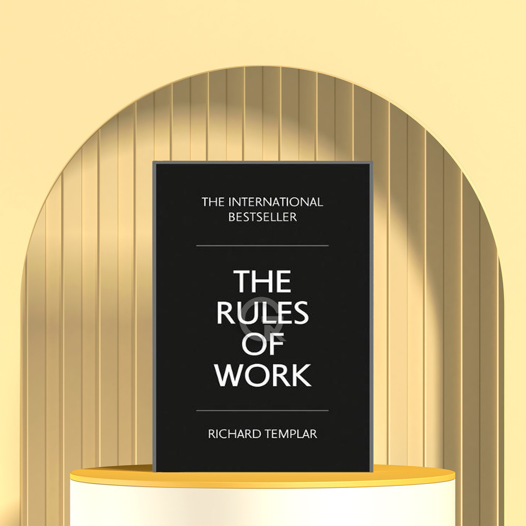 The Rules of Work by Richard Templar