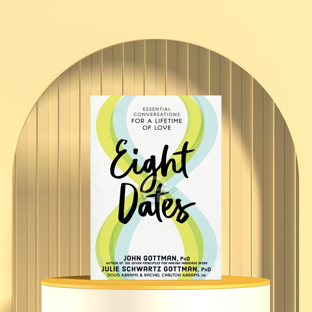 Eight Dates by Dr John Gottman
