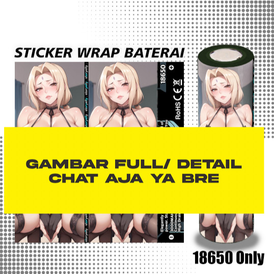 

*PromoGet2* Storyelly Pelindung Baterai Stiker Wrap 18650 Waifu Naruto Nar7 Stiker Garskin HP/Case Custom Dan COD
