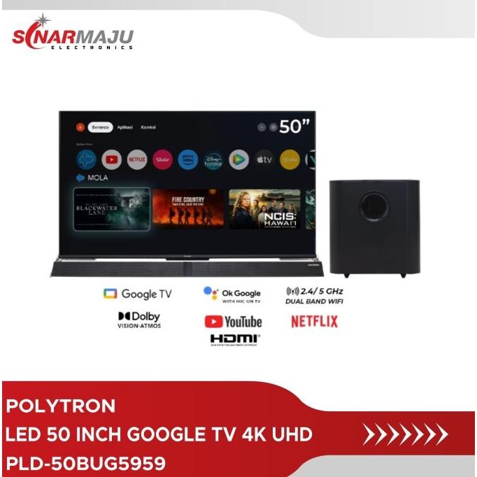 LED TV 50 INCH POLYTRON UHD GOOGLE TV PLD-50BUG5959