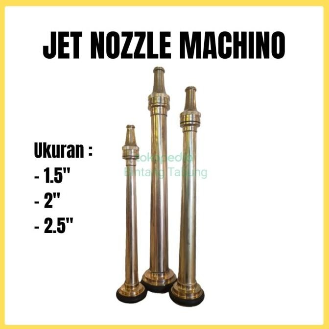 Jet Nozzle Machino / Nozzle Pemadam New Stok