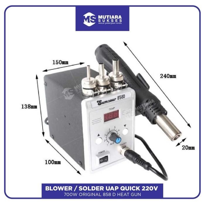 Blower / Solder Uap Quick 220V 700 W Original 858 D Heat Gun Original Dan Terpercaya