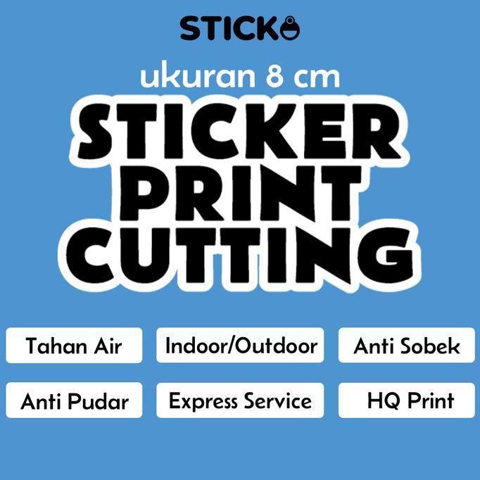 

Stick8 Sticker Print Cutting Vinyl Doff Glossy Custom Cetak Stiker Waterproof A4 murah