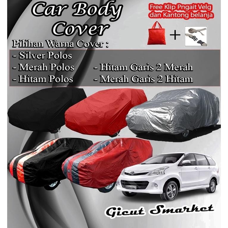 Selimut Sarung Body Cover Mobil Avanza Xenia Veloz