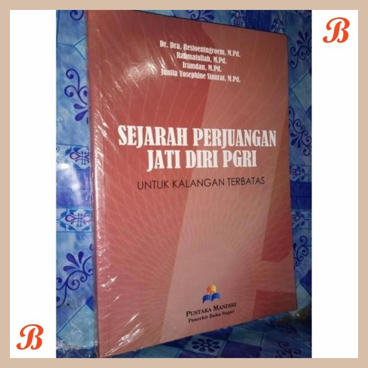 [LSY] sejarah perjuangan jati diri PGRI buku original