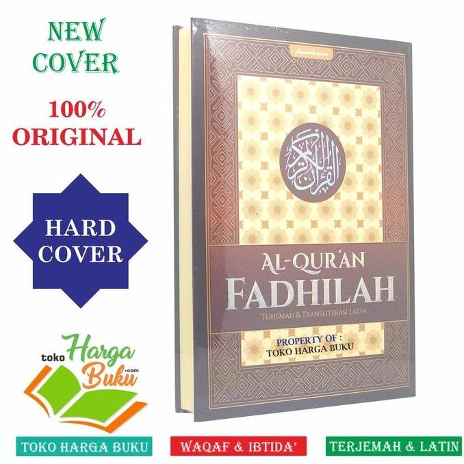 Al-Quran Fadhilah A4 HC UKURAN BESAR Al-Quran Terjemah dan Translit Latin Syamil murah