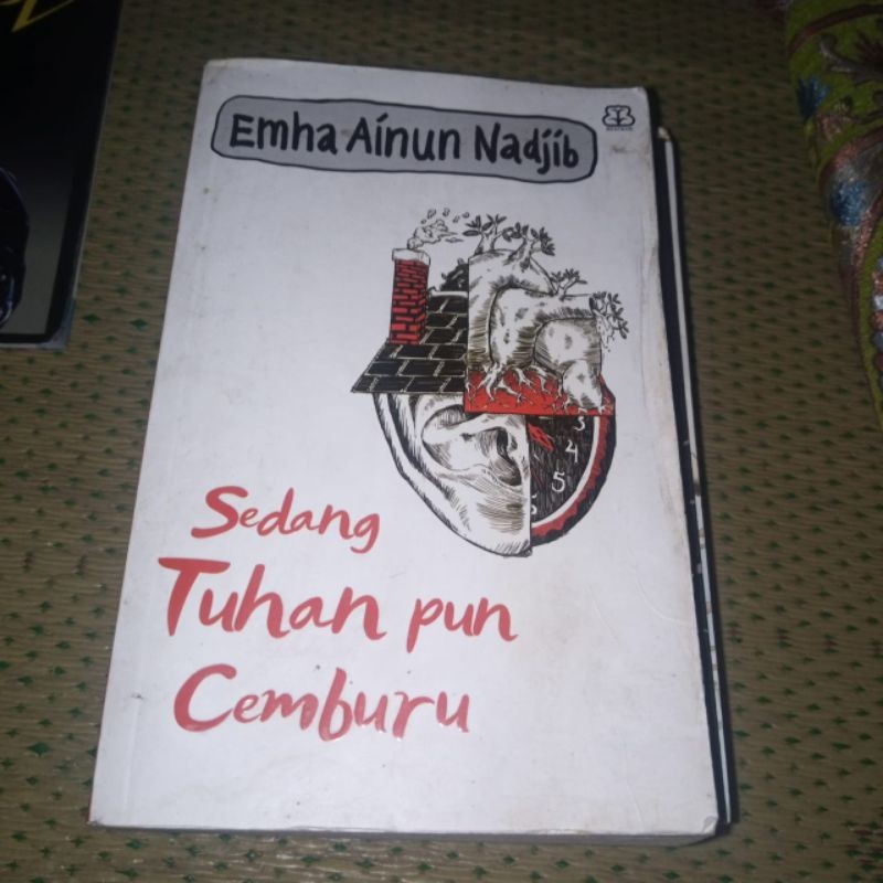 Sedang Tuhan pun Cemburu/Emha Ainun Nadjib