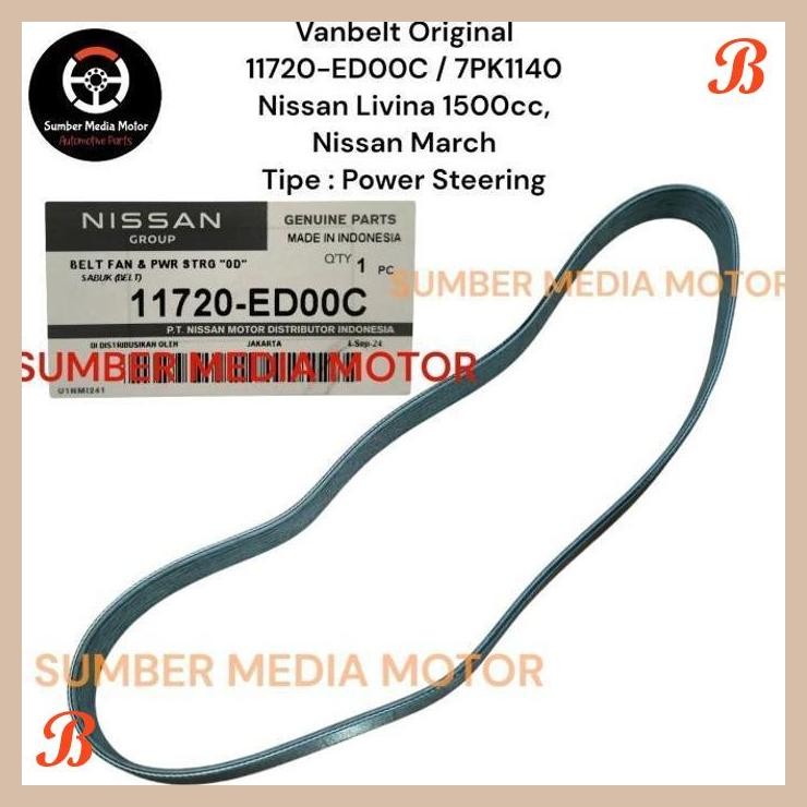 [SMM] NISSAN VANBELT POWER STEERING ORIGINAL 11720-ED00C / 7PK1140 NISSAN LIVINA 1500CC, NISSAN MARC