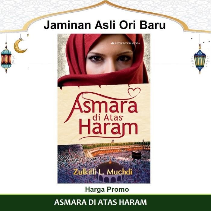 Buku Asmara Di Atas Haram Zulkifli L Muchdi Erlangga