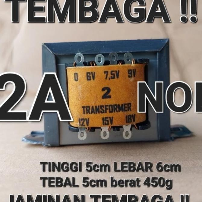 Baru NOL 2A TRAVO TRAFO ADAPTOR 2A NOL ENGKEL 6V 7V5 7.5V 9V 12V 15V 18V AC tojil4 Diminati Banget