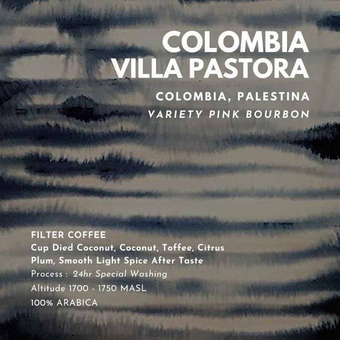 

ready stock Kopi / Coffee Specialty Arabica - COLOMBIA VILLA PASTORA