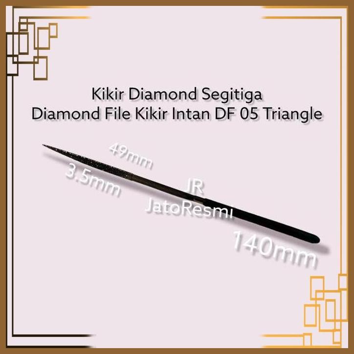 [JTR] KIKIR DIAMOND SEGITIGA DIAMOND FILE KIKIR INTAN DF 05 TRIANGLE