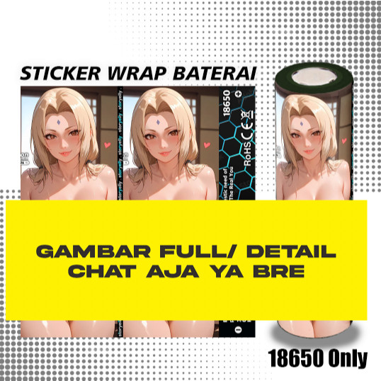 

Terlaris Storyelly Pelindung Baterai Stiker Wrap 18650 Waifu Naruto Nar1 Stiker Garskin Premium Not Casing Bisa Custom *Promo*