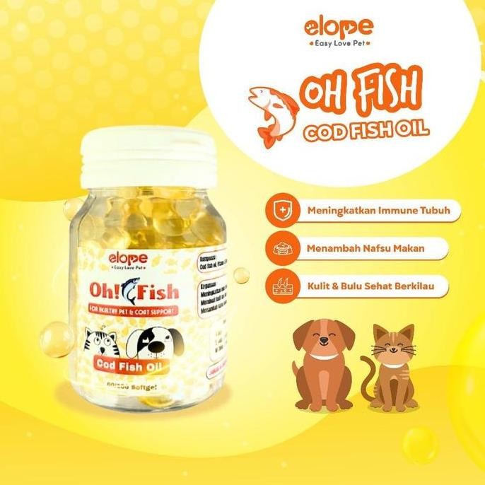 Terlaris Elope Oh Fish Cod Oil Minyak Ikan Vitamin Bulu Hewan Kucing Anjing 100/60 Butir