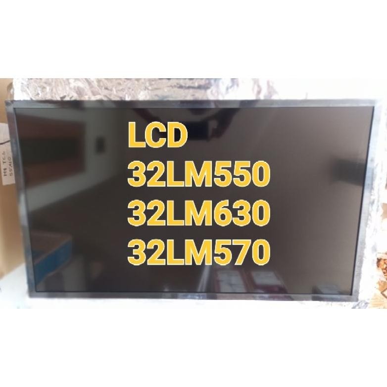 layar lcd 32inc - panel tv 32inc - LCD TV LG - 32INC - LAYAR LG 32LQ570 / 32LQ630 / 32LM550 - 32LM63
