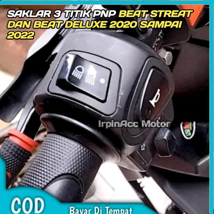 Saklar on off Beat Led Beat Deluxe Beat Street Saklar 3 titik PNP Beat