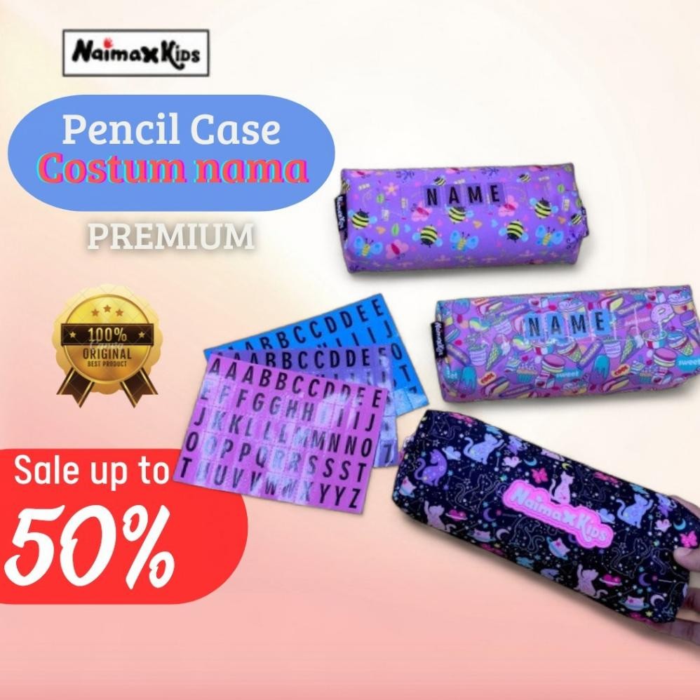 

READY STOK Pencil Case Custom Nama | Naimax Kids Pencil Case Premium Perempuan Alat Pencil Stationery Tulisl Siap kirim