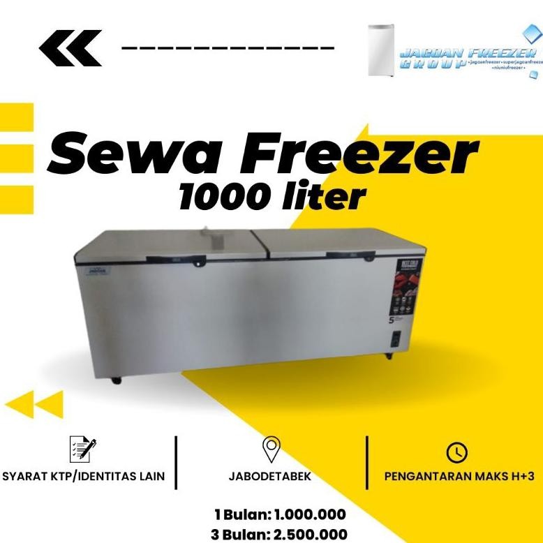 NEW Jagoan Freezer 1000 liter - 1 Bulan