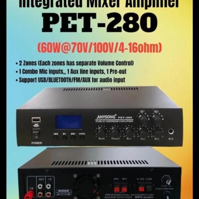 INTEGRATED MIXER AMPLIFIER ANYSONG PET 280 2 ZONES 60WATT @70V/100V/4-16OHM / PET 380 3 ZONES 60WATT