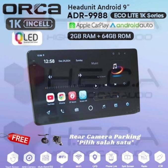 Tersedia ORCA Eco Lite 1K Series 2/64 GB 9" inch Android ADR-9988 Head Unit Tape TV Mobil + Kamera M