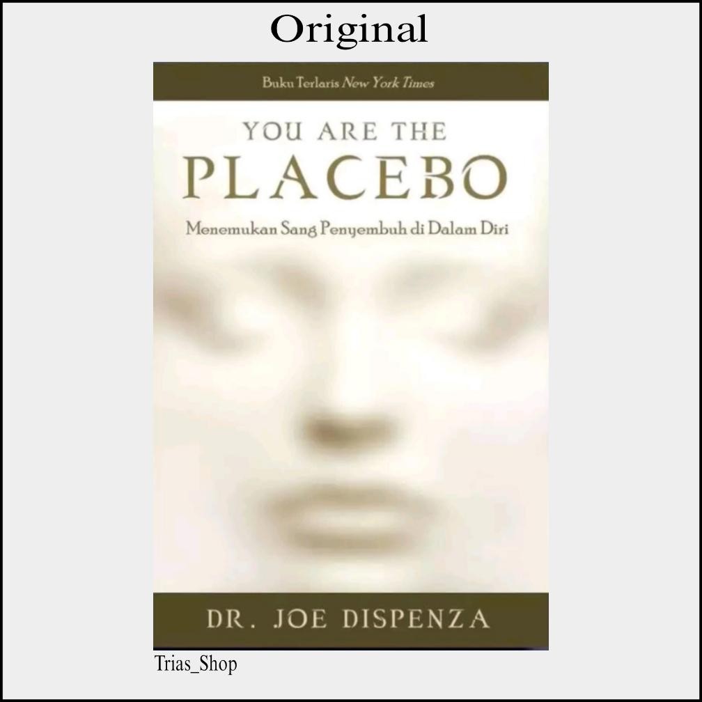 Buku You Are The Placebo By Dr Joe Dispenza AST
