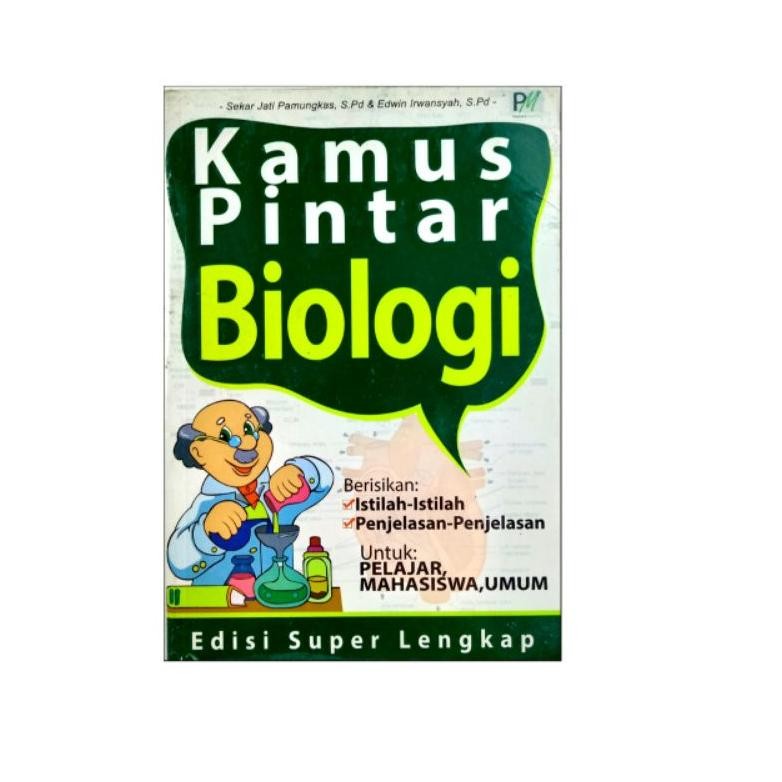 Kamus Pintar Biologi Untuk Pelajar, Mahasiswa & Umum AST