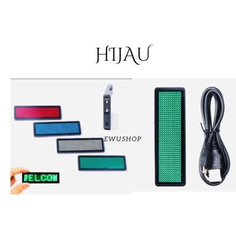 

READY LED NAME TAG HIJAU TERMURAH SETOKOPEDIA FREE SETTING RUNNING TEXT NEW