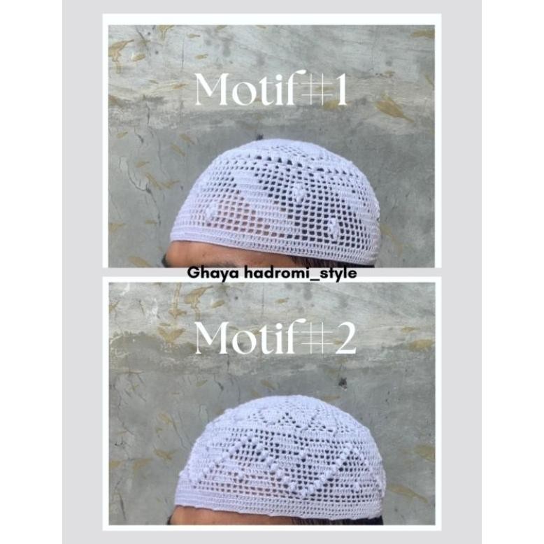 Peci Rajut Yamani Bangladesh Motif Timbul Premium putih 2 Variasi Motif  GHAYA HADROMI_STYLE AST