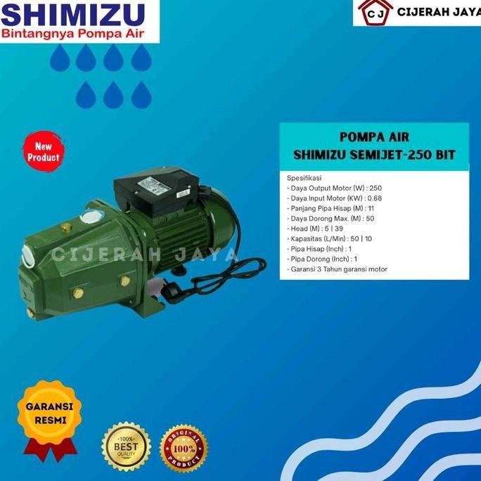 SHIMIZU SEMI JET PUMP 250 BIT POMPA AIR SHIMIZU JET250BIT JET 250 BIT