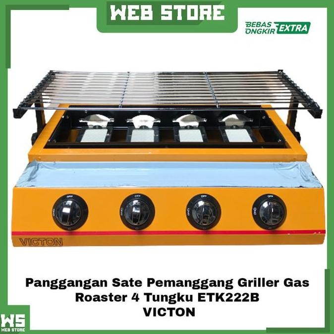Panggangan Sate Pemanggang Griller Gas Roaster 4 Tungku ETK222B VICTON CO