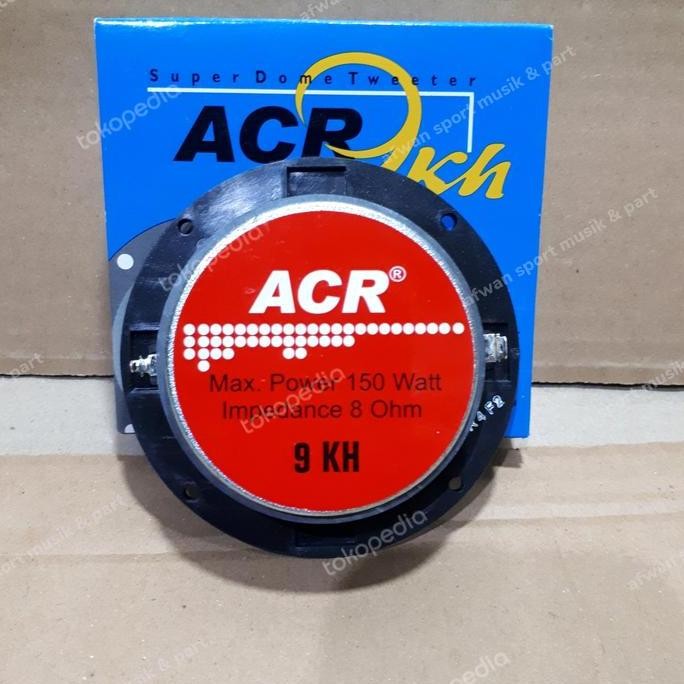 speaker tweeter acr 9 KH /Super Dome Tweeter