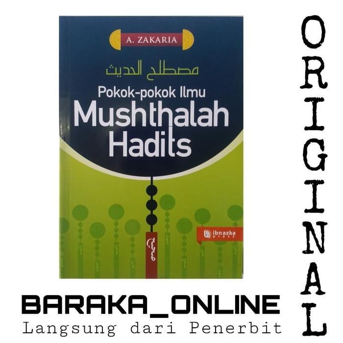 

LS Pokok-Pokok Ilmu Hadits _ Karya A. Zakaria